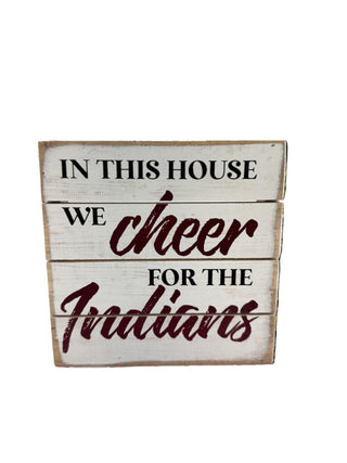 House Cheer Spirit Sign - Indians